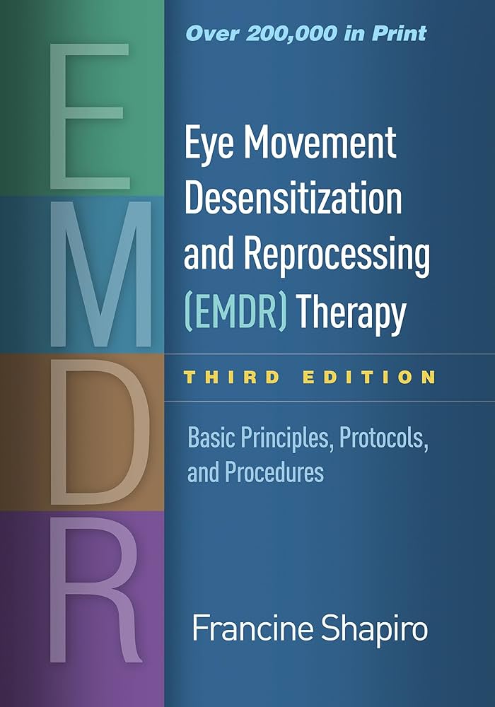 Eye Movement Desensitization and Reprocessing (EMDR) Therapy Hardcover