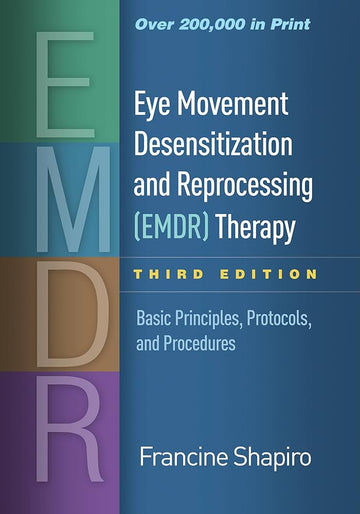Eye Movement Desensitization and Reprocessing (EMDR) Therapy Hardcover